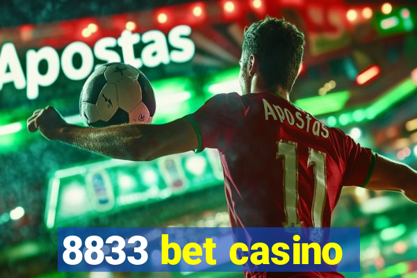 8833 bet casino